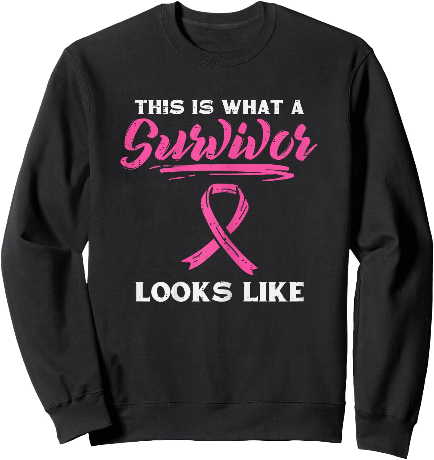 What A Survivor Looks Like Breast Cancer Awareness Women Sweatshirt - Sweatshirt | Black