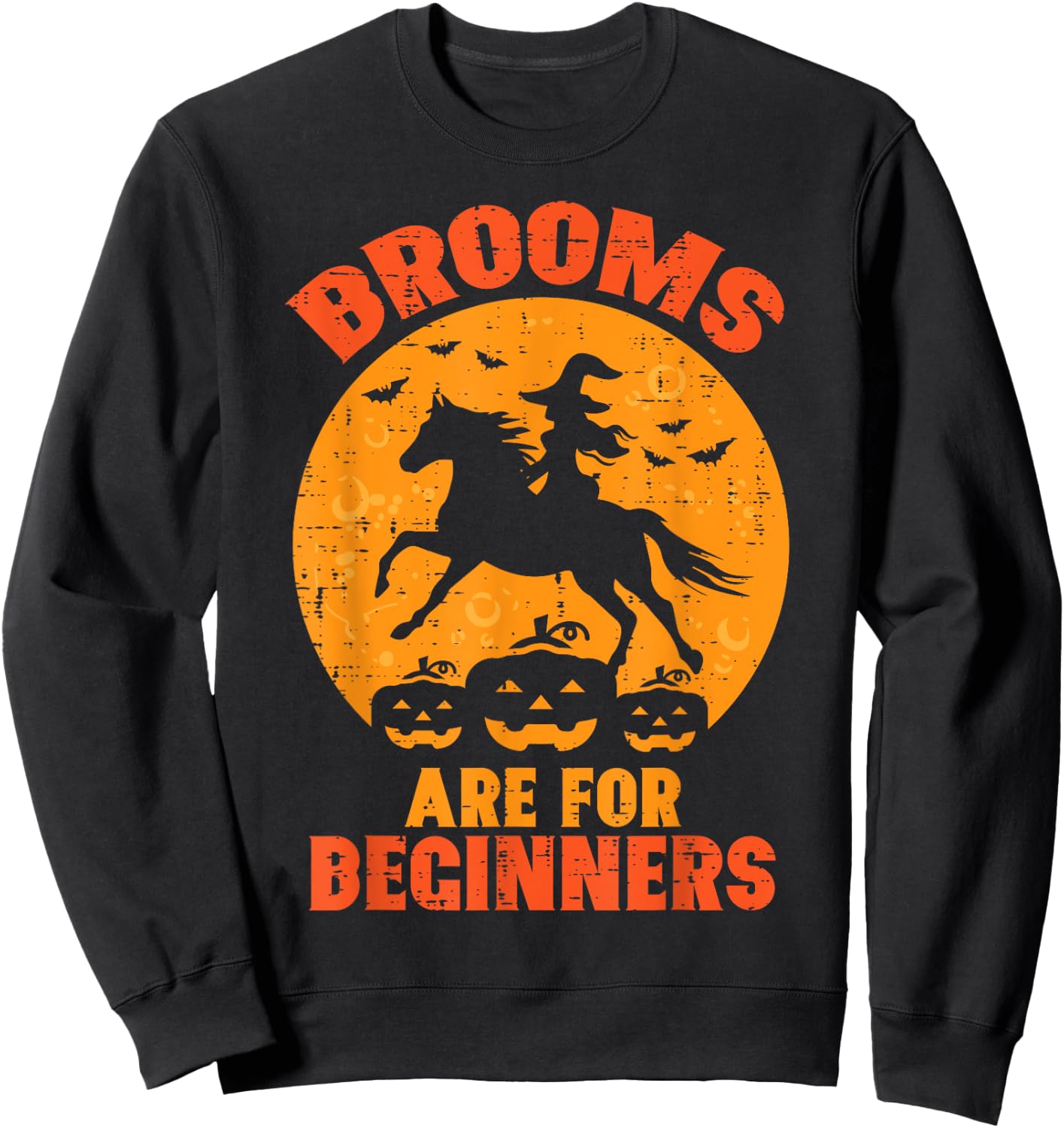 Halloween Witch Horse Broom For Beginners Costume Women Men Sweatshirt - Sweatshirt | Black