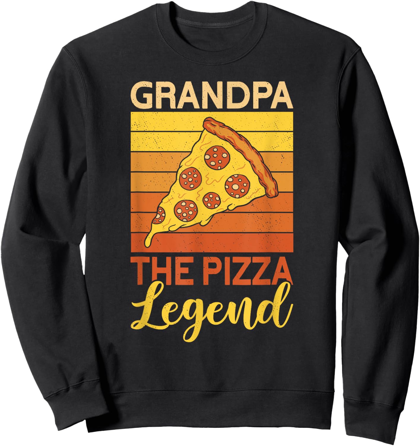 Grandpa The Pizza Legend Father's Day Funny Pizza Making Sweatshirt - Sweatshirt | Black