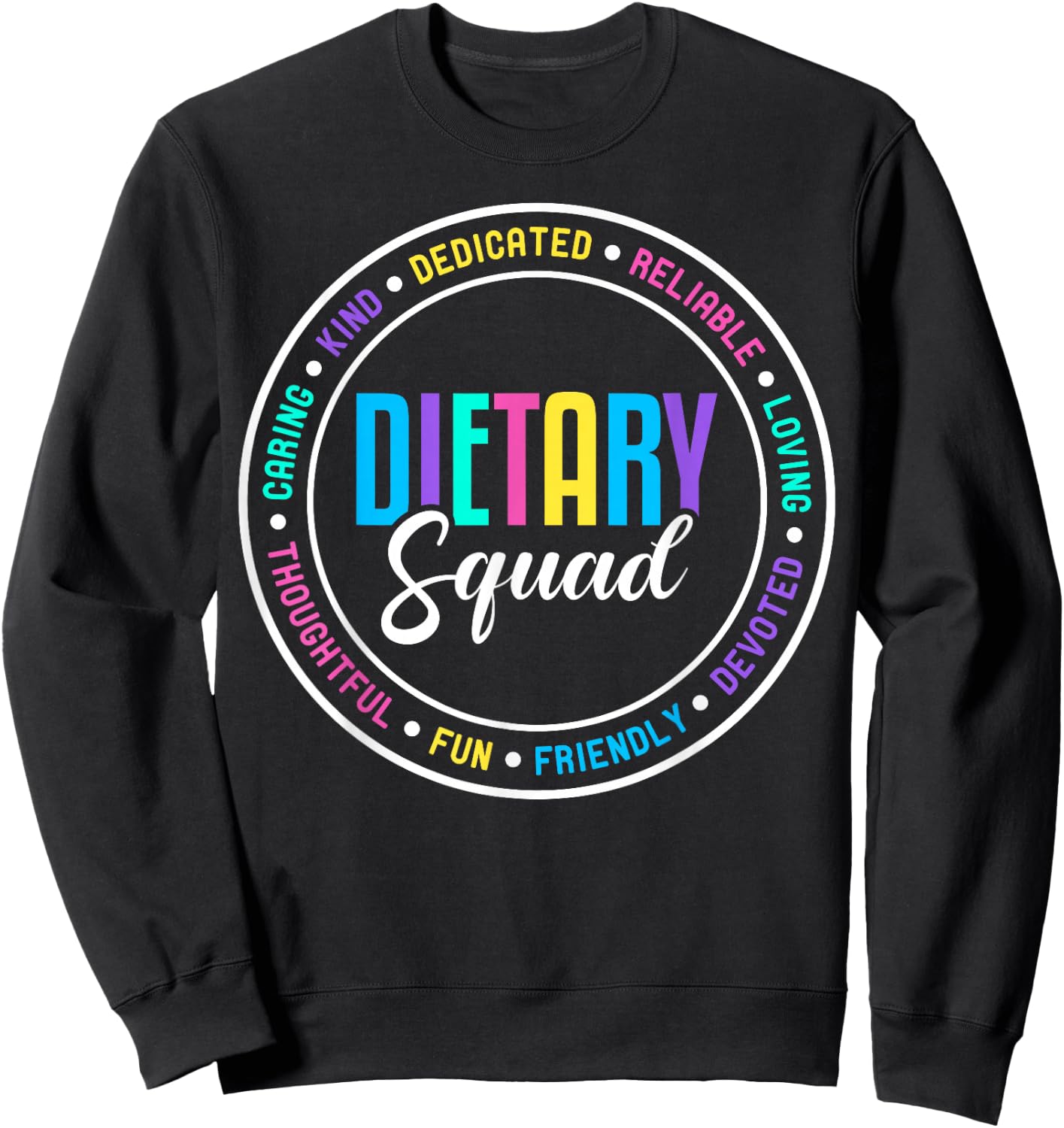 Dietary Squad Appreciation Dietary Manager Aide Sweatshirt - Sweatshirt | Black