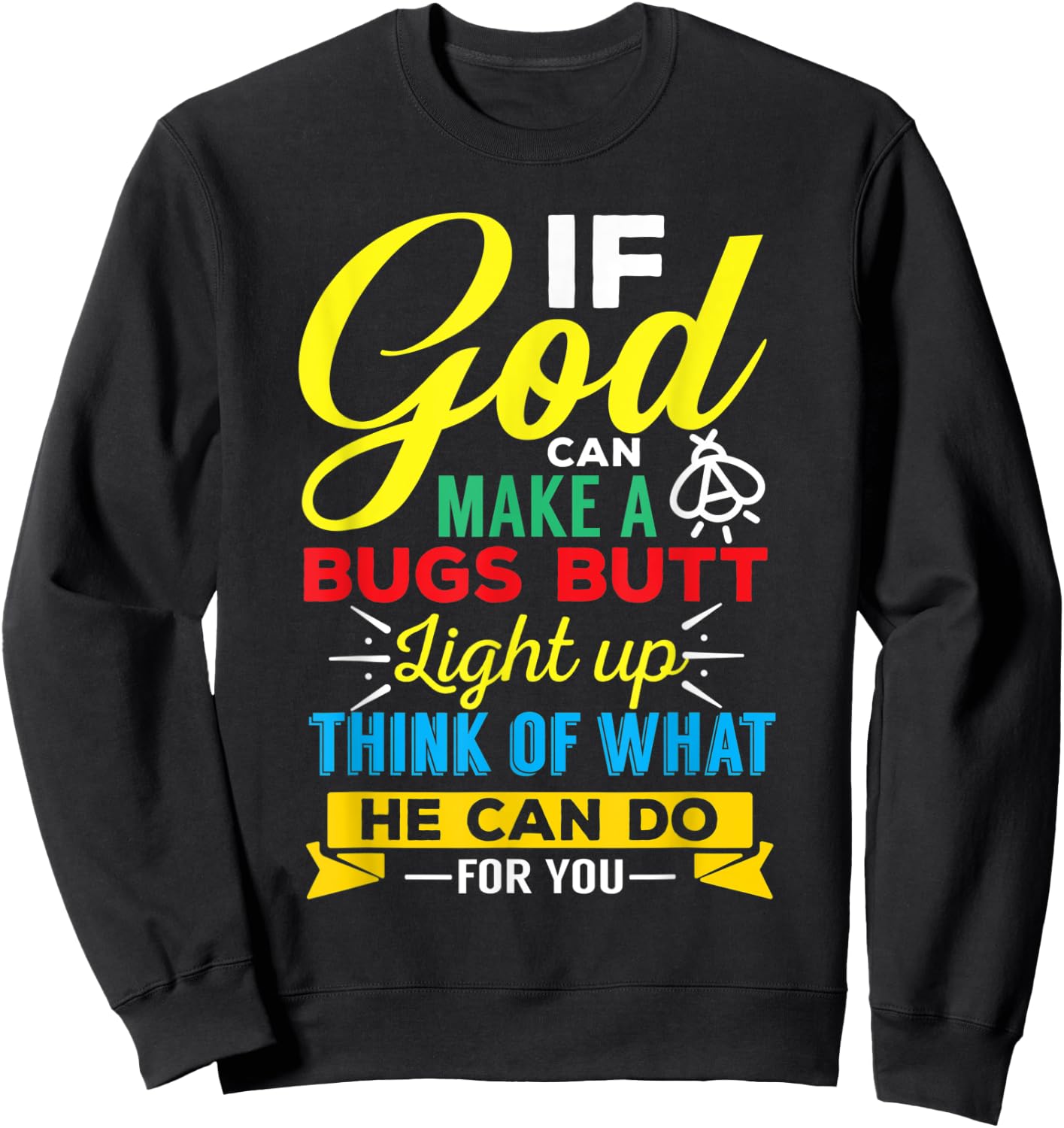 Inspirational Gift , Men, Teens-Funny Jesus Sweatshirt - Sweatshirt | Black