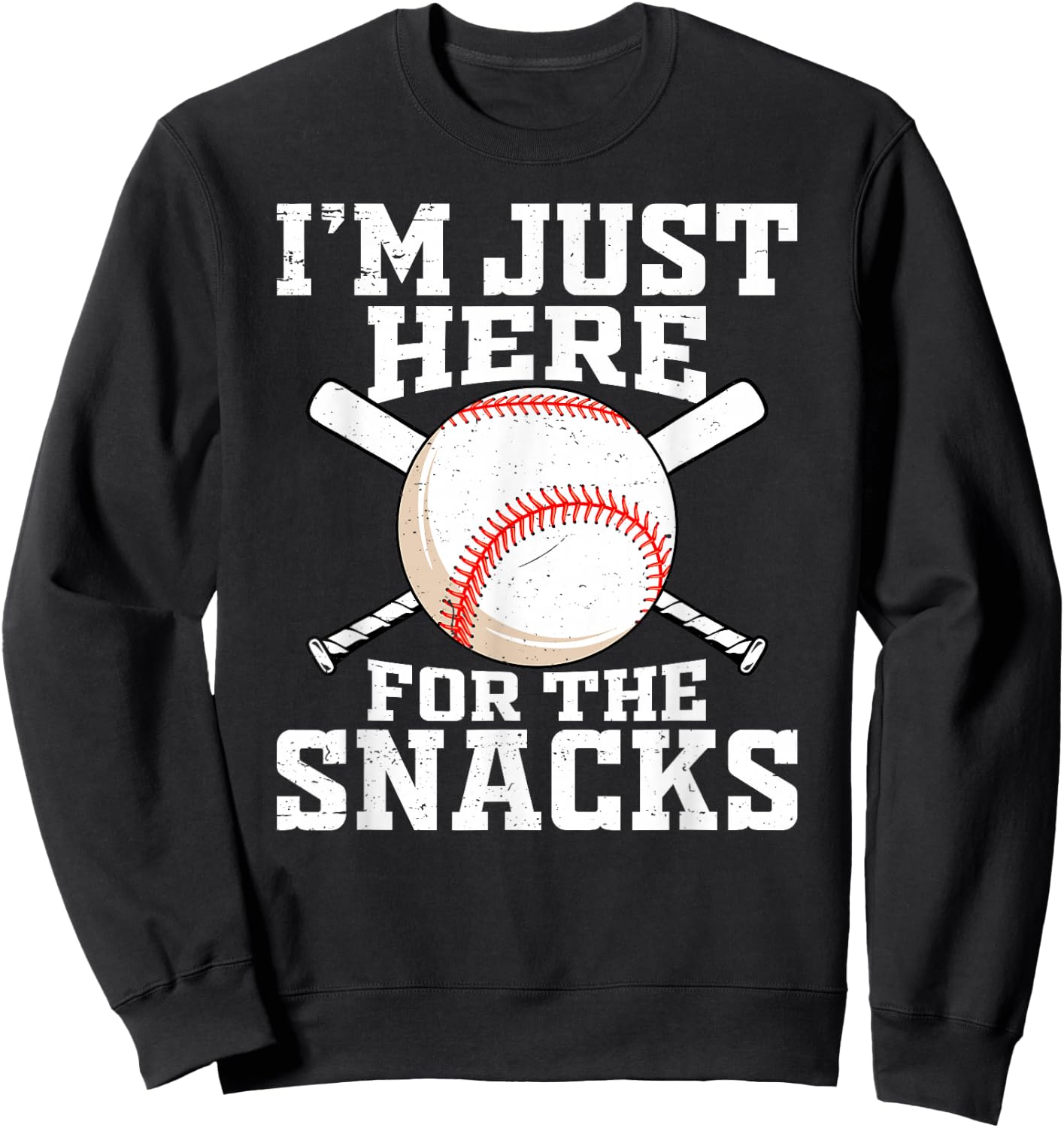 Funny Baseball Im Just Here For The Snacks Baseball Sister Sweatshirt - Sweatshirt | Black
