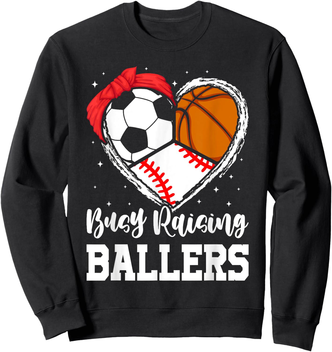 Busy Raising Ballers Funny Baseball Soccer Basketball Mom Sweatshirt - Sweatshirt | Black