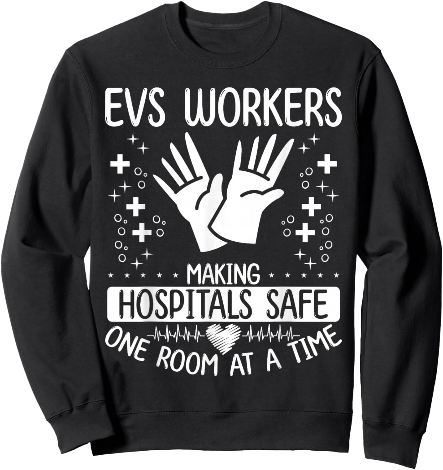 EVS Technician EVS Operator Environmental Service Tech Sweatshirt - Sweatshirt | Black