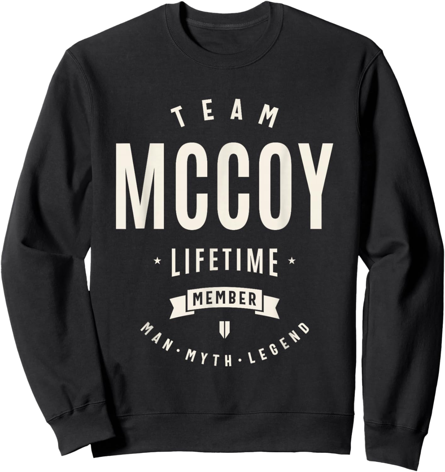 Mccoy Personalized Name Apparel Cld -Adult Fun Black Small Short Sleeve Team Mccoy Lifetime Member Man Myth Legend Sweatshirt - Sweatshirt | Black