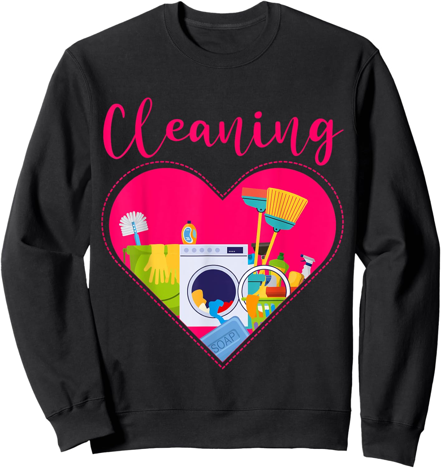 Cleaning Heart Shirt Cleaning Uniform For Cleaners Cleaning Sweatshirt - Sweatshirt | Black