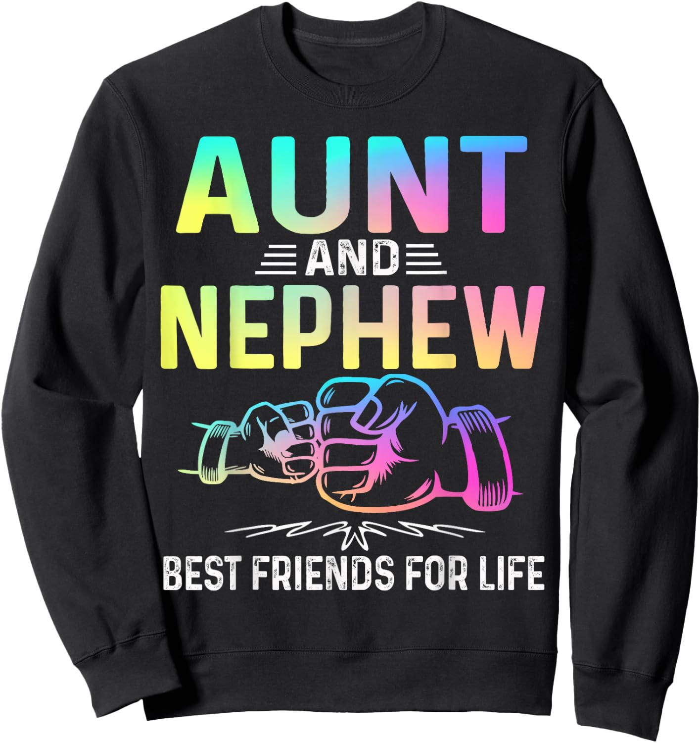 Aunt and Nephew Best Friends for Life Matching Aunt Nephew Sweatshirt - Sweatshirt | Black