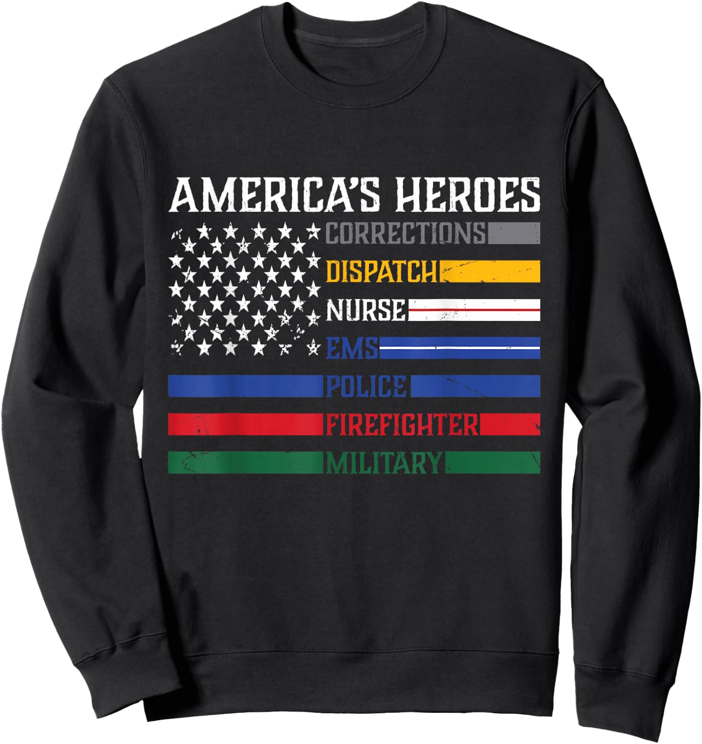 First Responders,Police, Military, Firefighter, Nurse Sweatshirt - Sweatshirt | Black