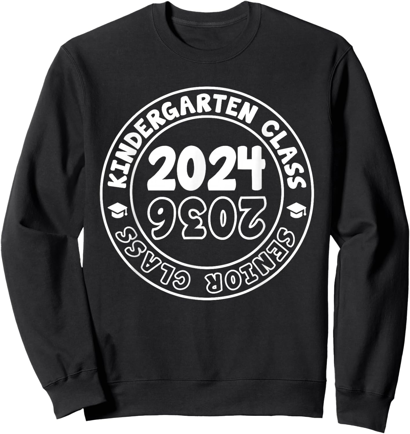 Kindergarten Graduation Class Of 2024 Senior Class of 2036 Sweatshirt - Sweatshirt | Black