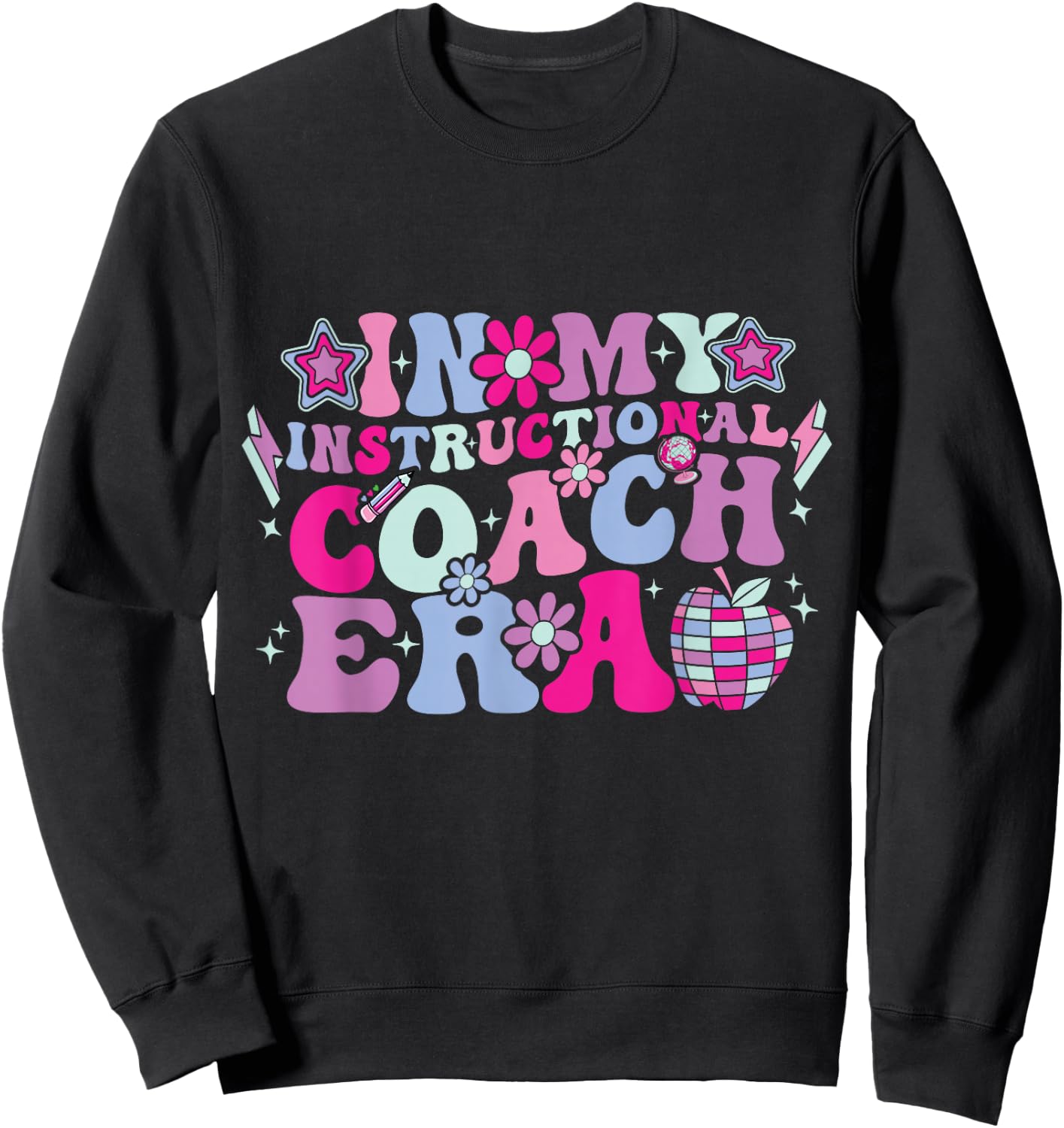 In My Instructional Coach Era Groovy Back To School Sweatshirt - Sweatshirt | Black