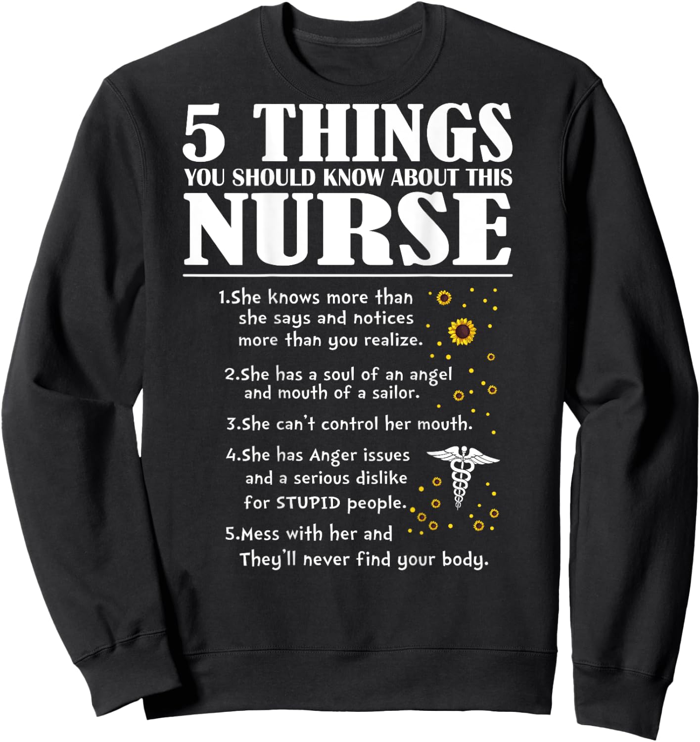 5 Things You Should Know About This Nurse (on back) Sweatshirt - Sweatshirt | Black