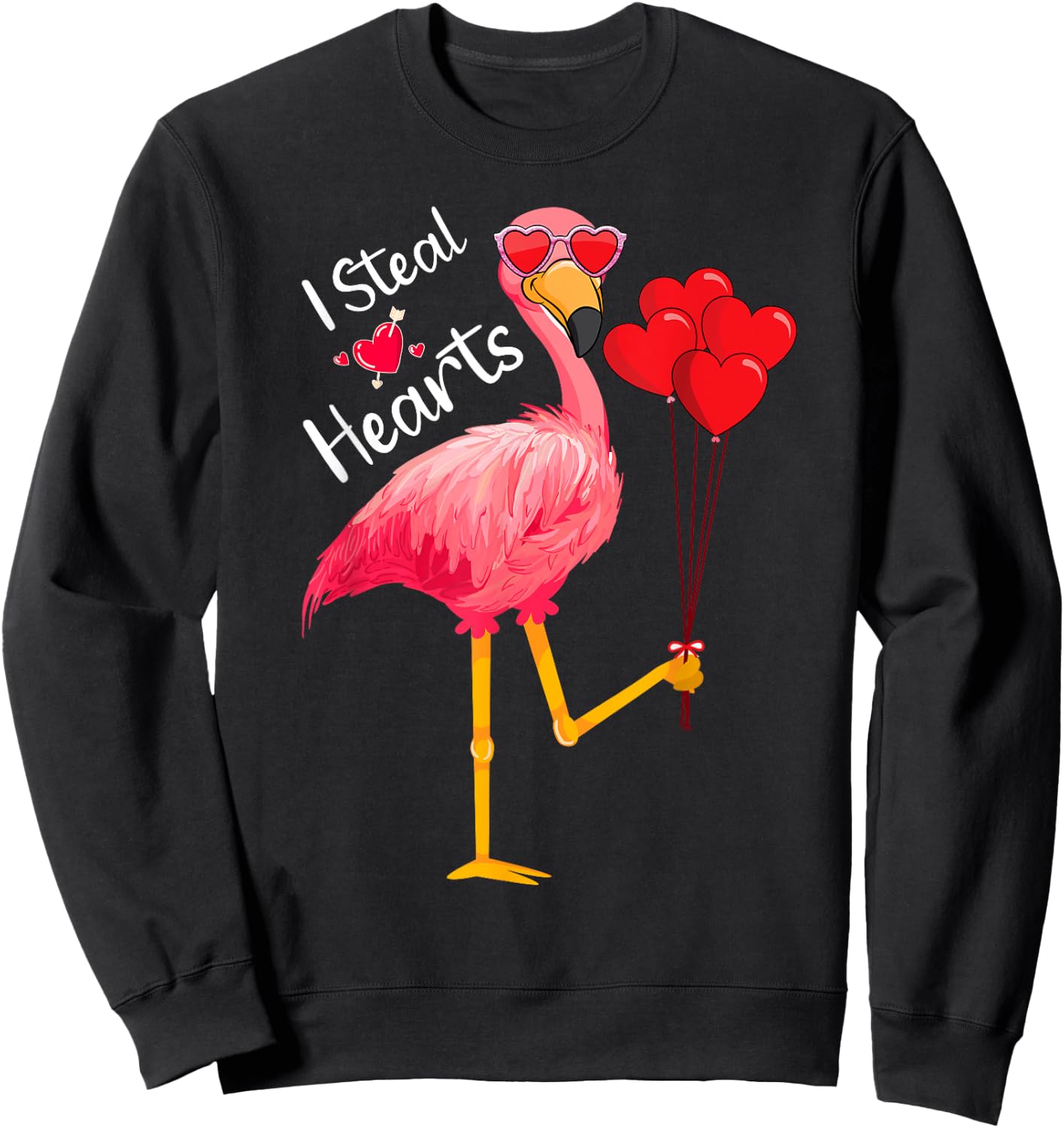 I Steal Hearts - Funny Flamingo Lover Valentine's Day Quotes Sweatshirt - Sweatshirt | Black
