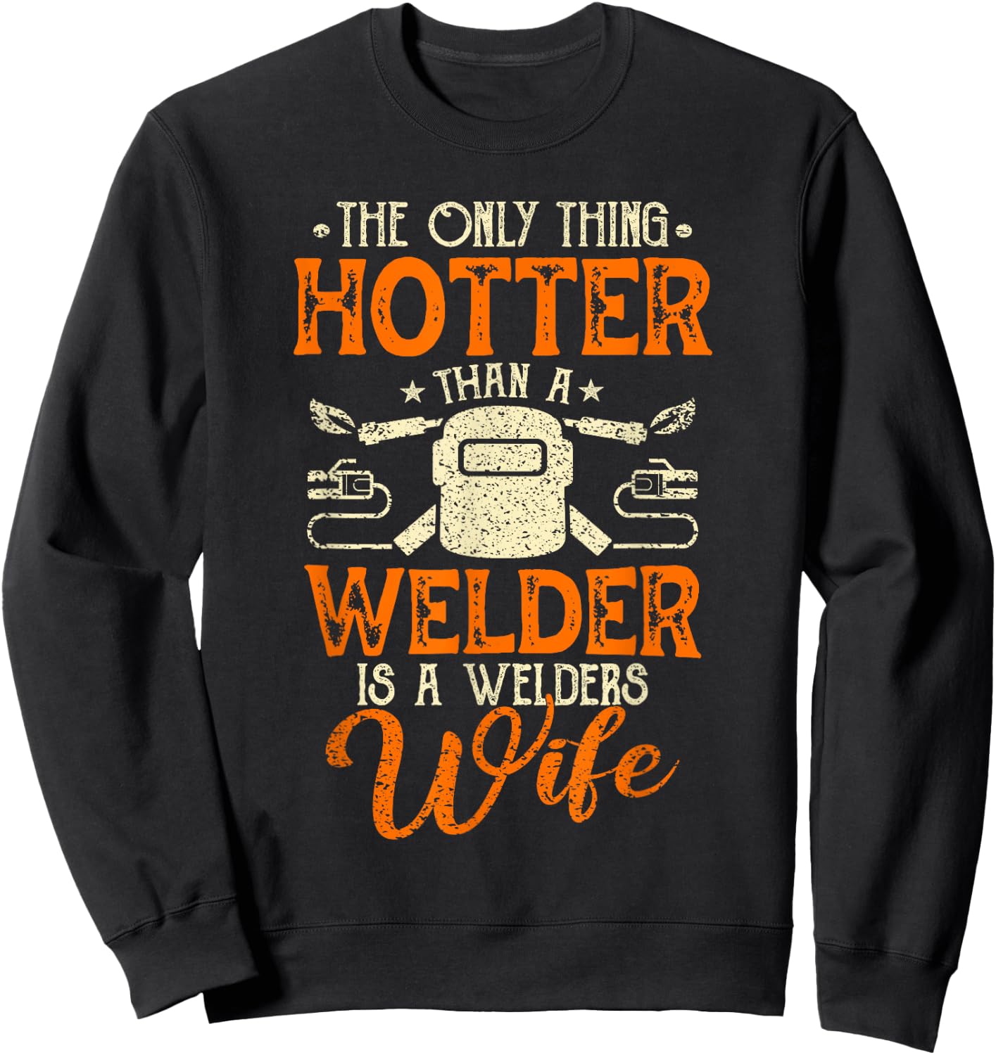 Welder Gifts Shirt Funny Welding Lover Men Women Sweatshirt - Sweatshirt | Black