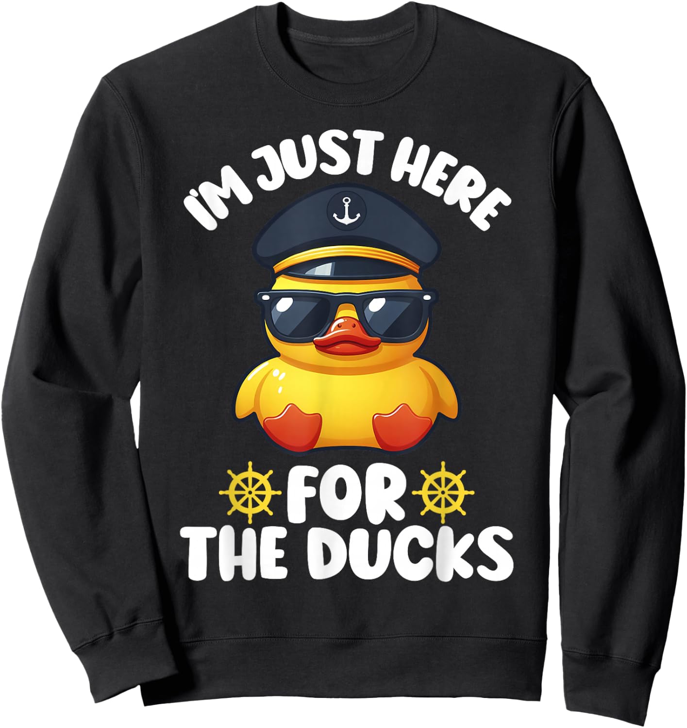 I'm Just Here for the Ducks Funny Cruising Matching Group Sweatshirt - Sweatshirt | Black