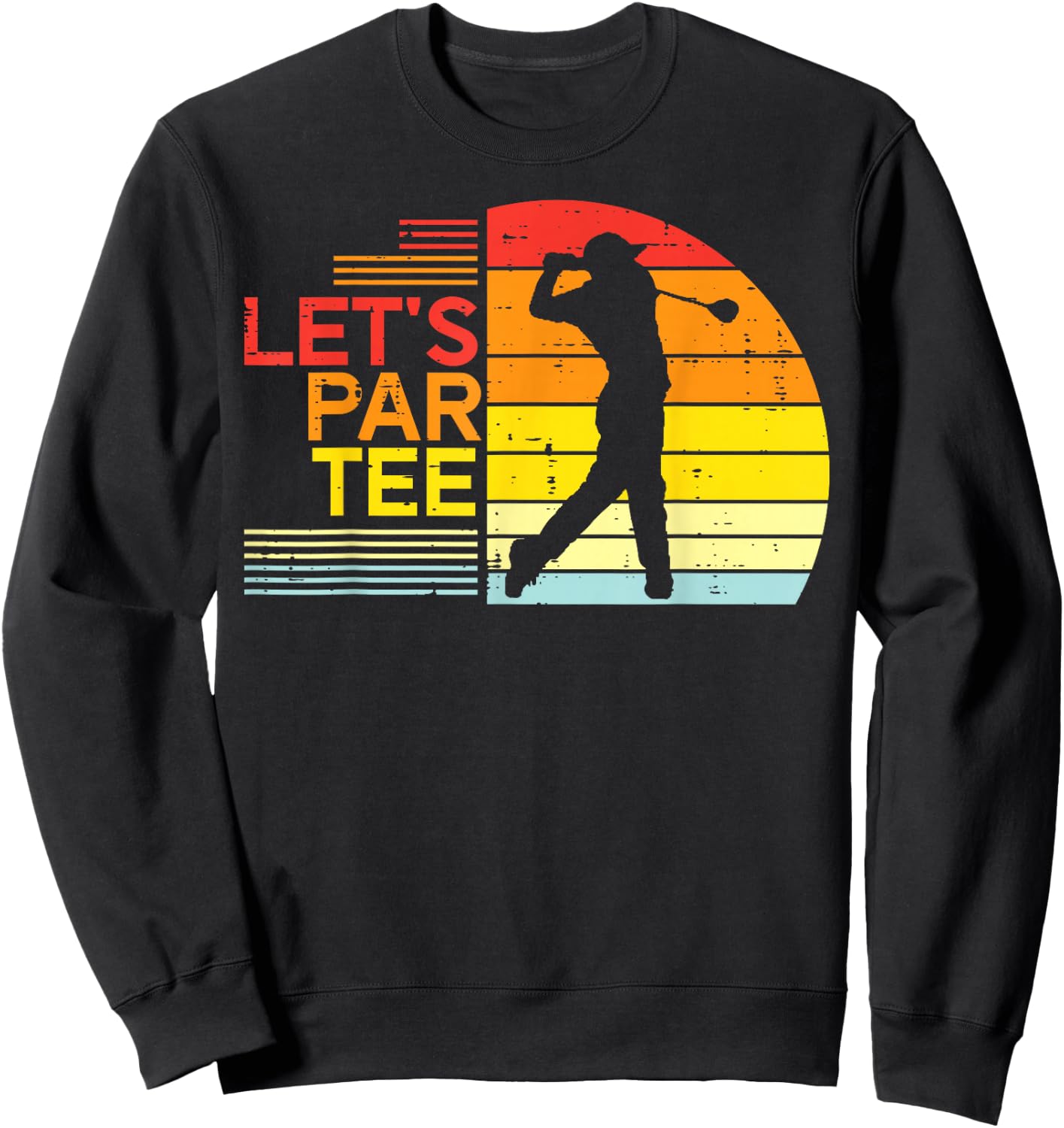 Golf Lets Par Funny Golfing Golfer Dad Men Women Kids Sweatshirt - Sweatshirt | Black