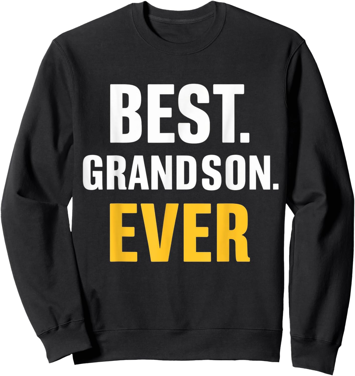 Best Grandson Ever Vintage Funny Father's Day Sweatshirt - Sweatshirt | Black