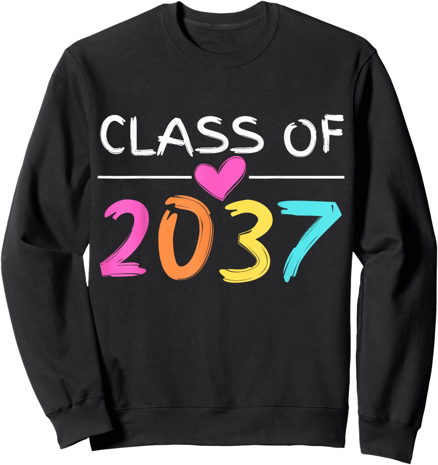 Class of 2037 Grow With Me Shirt Back School Colors Heart Sweatshirt - Sweatshirt | Black