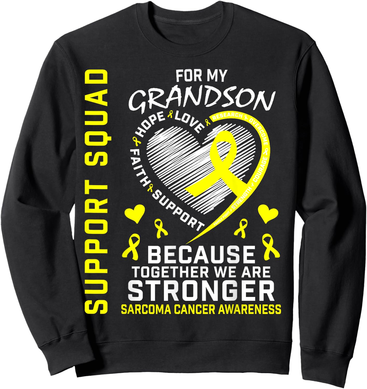 Grandson Sarcoma Cancer Awareness Supporter Products Family Sweatshirt - Sweatshirt | Black
