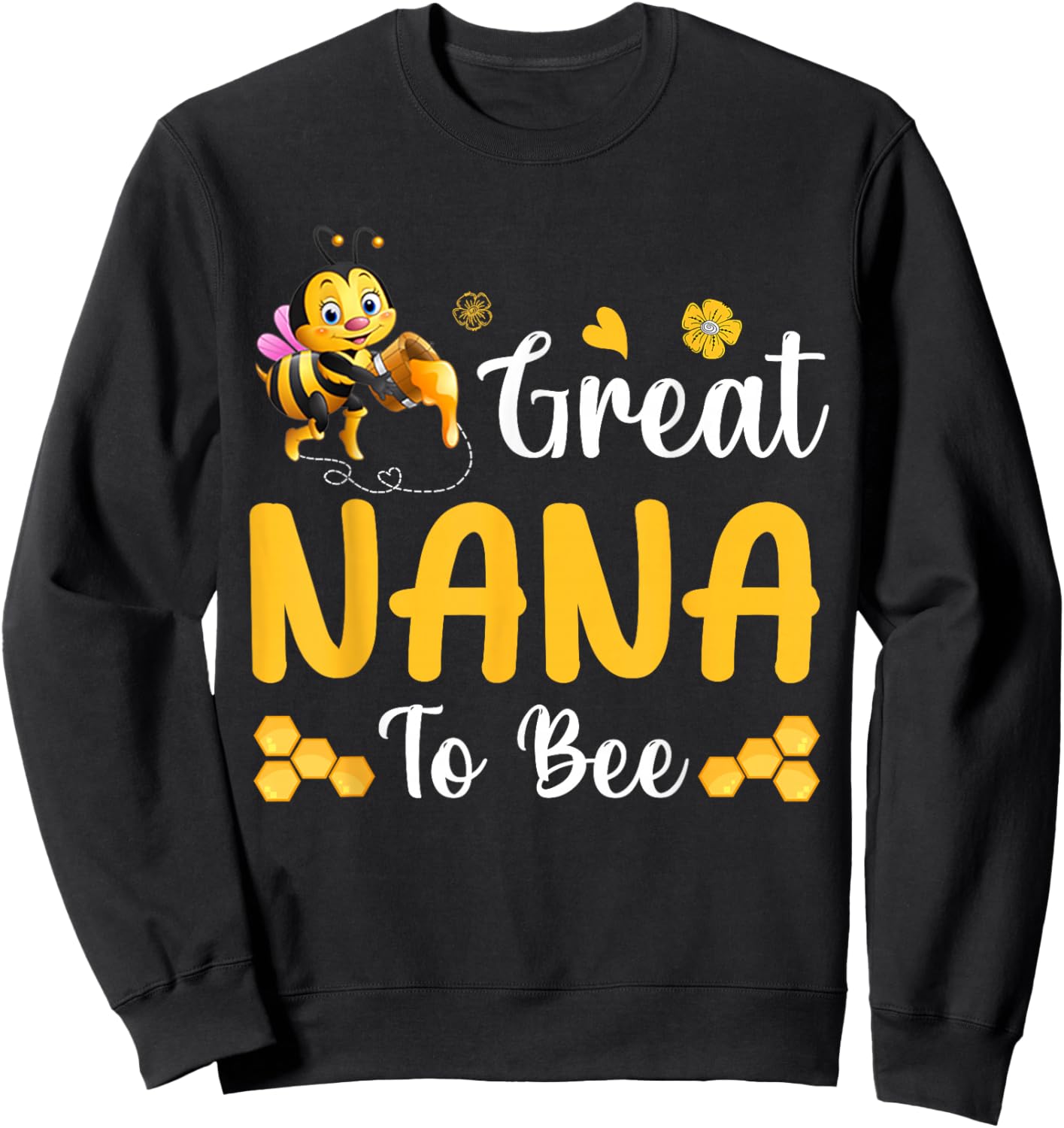 Great Nana To Be Cute Bee Family Sweatshirt - Sweatshirt | Black