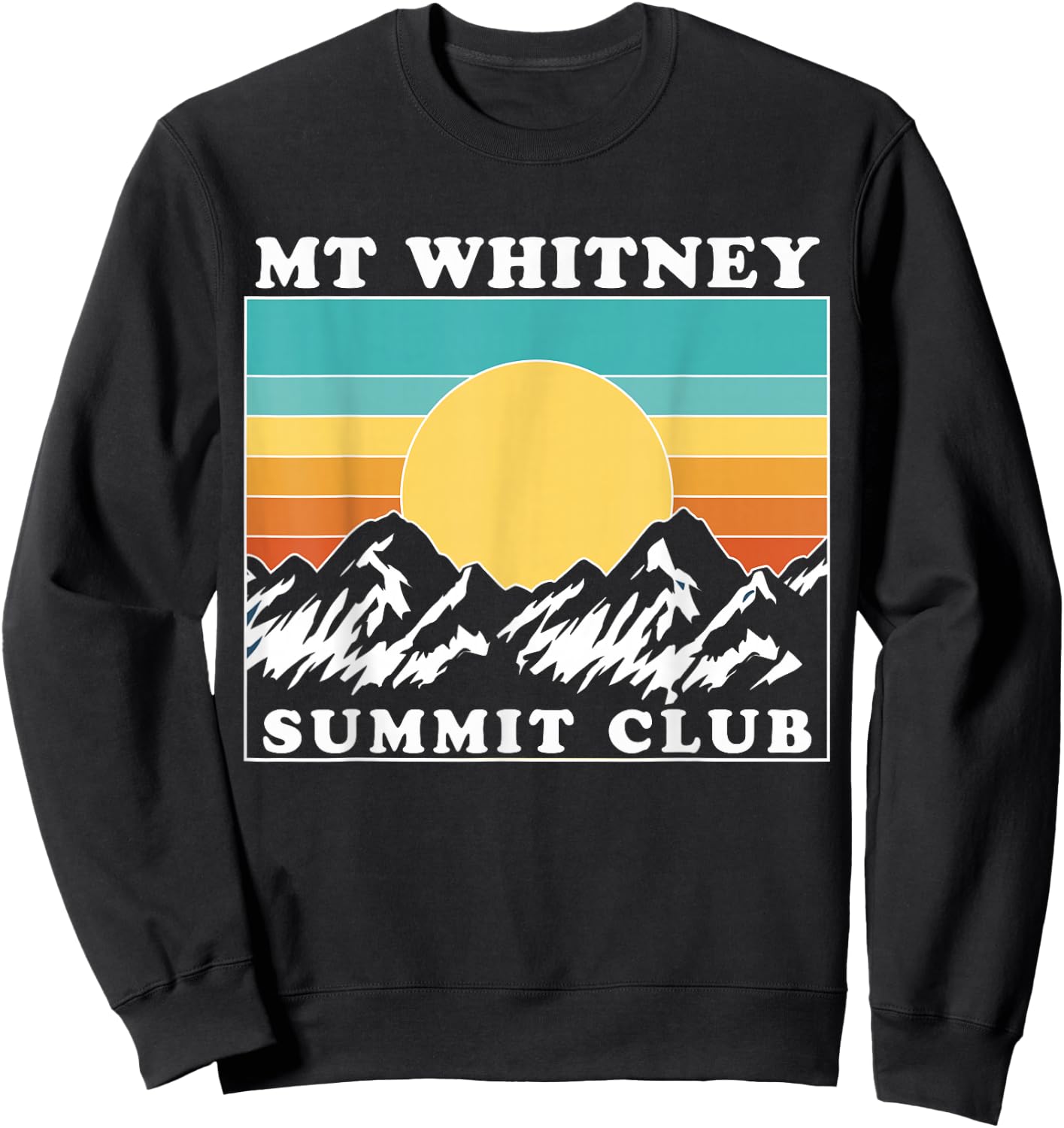 Mount Whitney Summit Club, Mt Whitney, Mount Whitney Sweatshirt - Sweatshirt | Black