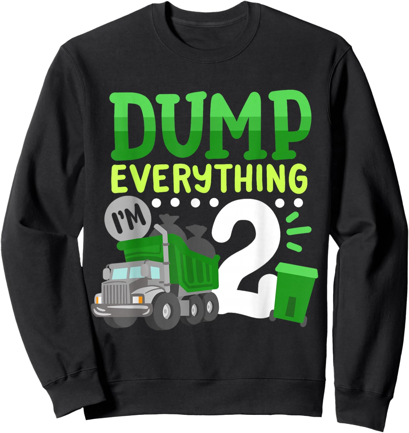 2nd Garbage Truck Birthday Boys Dump Everything 2 Years Old Sweatshirt - Sweatshirt | Black