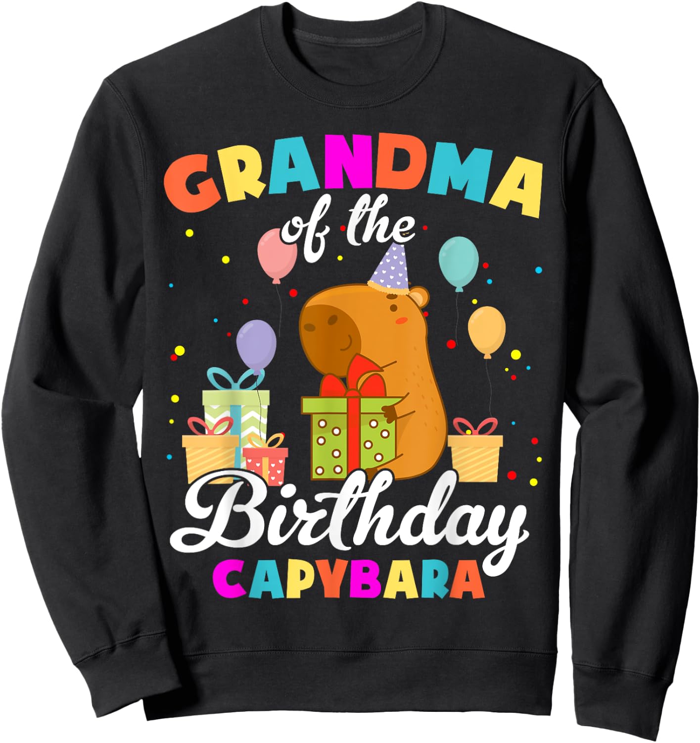 Grandma Of The Birthday Capybara Family Party Sweatshirt - Sweatshirt | Black