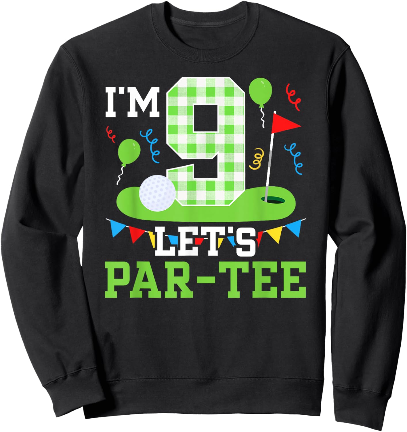 9th Birthday Party Golf Boy Nine Year Old Golfer Sweatshirt - Sweatshirt | Black