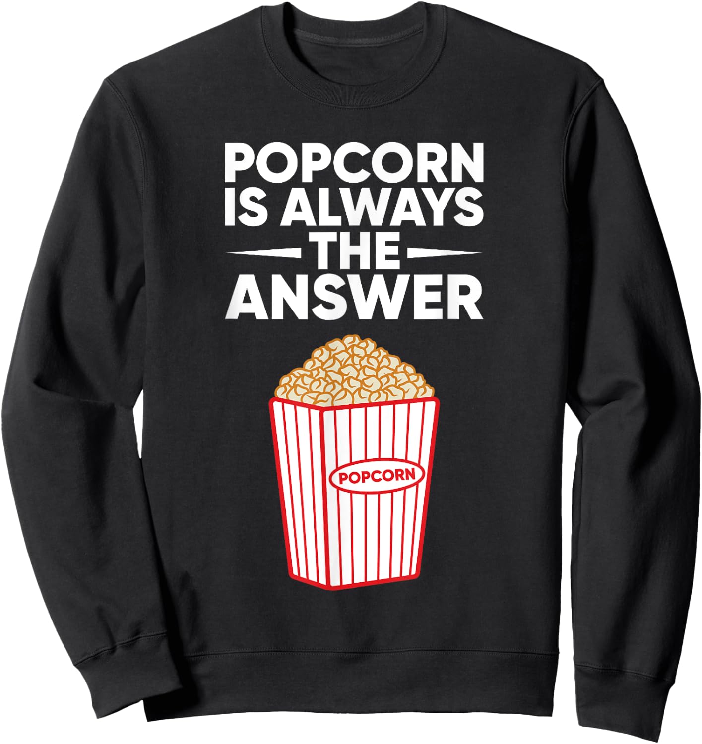 Funny Popcorn Design For Kids Men Women Corn Popcorn Maker Sweatshirt - Sweatshirt | Black