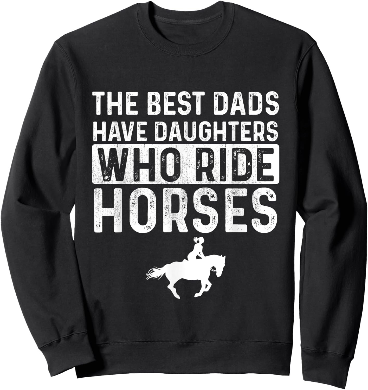 Dad Of Horse Lover Equestrian Horseback Rider Sweatshirt - Sweatshirt | Black