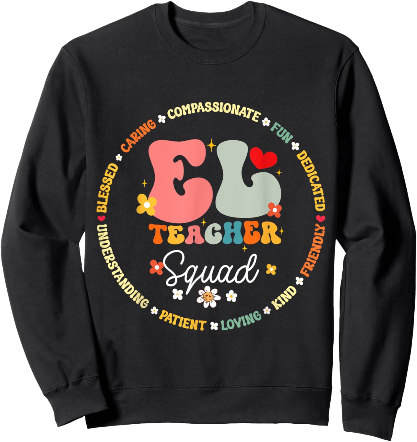 Groovy EL Teacher Squad Appreciation Week back to school Women Kids Sweatshirt - Sweatshirt | Black