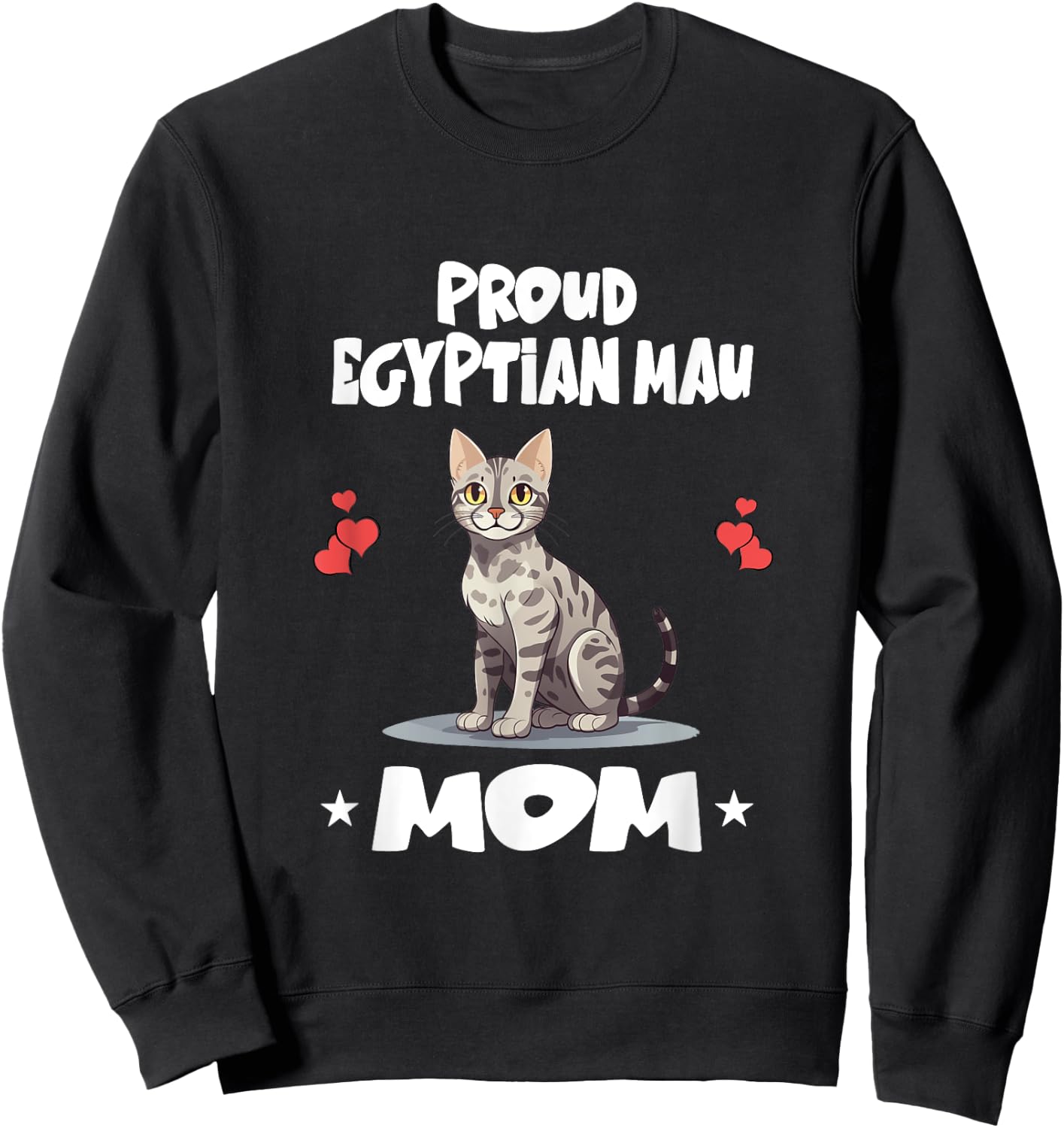 Proud Egyptian Mau Cat Mom Men Women Kids Sweatshirt - Sweatshirt | Black