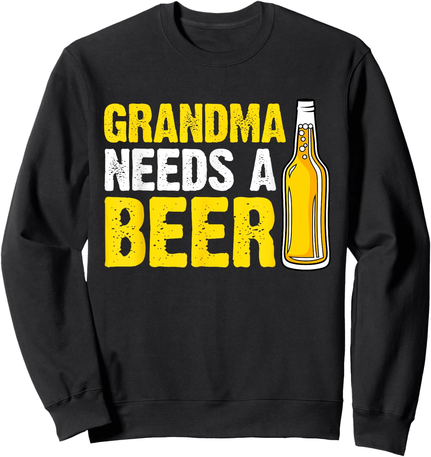 Funny Grandma Needs Retro Beer Drinking Mama Mother's Day Sweatshirt - Sweatshirt | Black