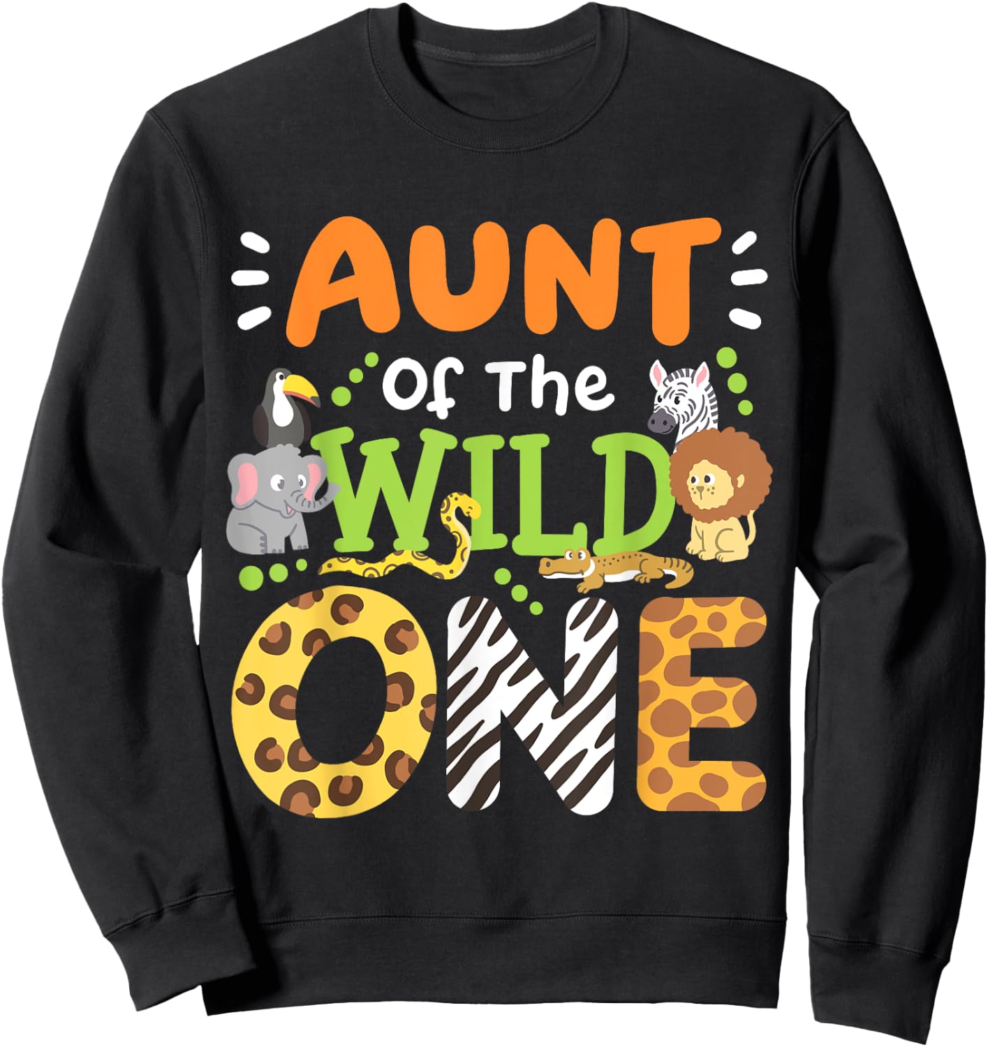 Aunt Of The Wild One Kids Boys Safari Zoo Birthday Family Sweatshirt - Sweatshirt | Black