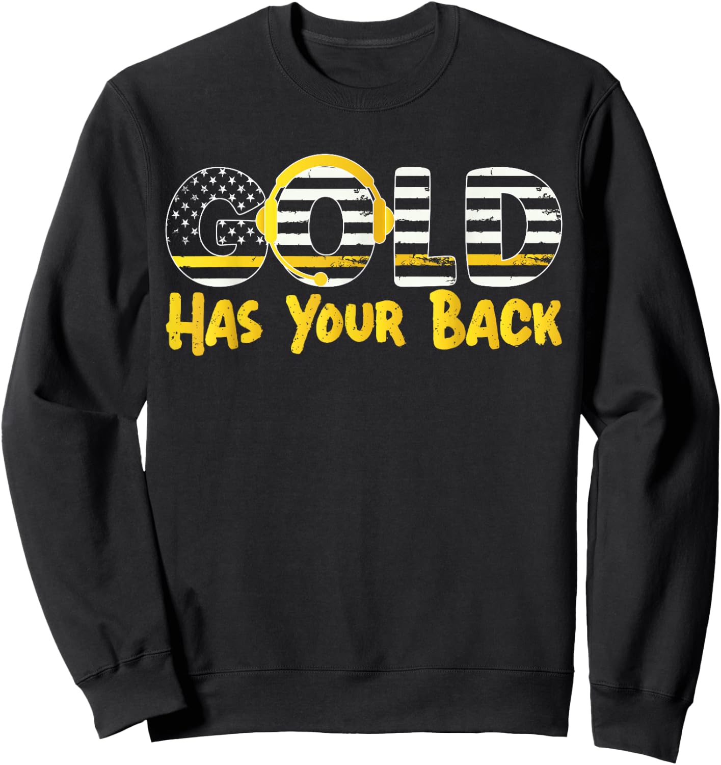 911 Dispatcher Thin Gold Yellow Line American Flag Gold Has Sweatshirt - Sweatshirt | Black
