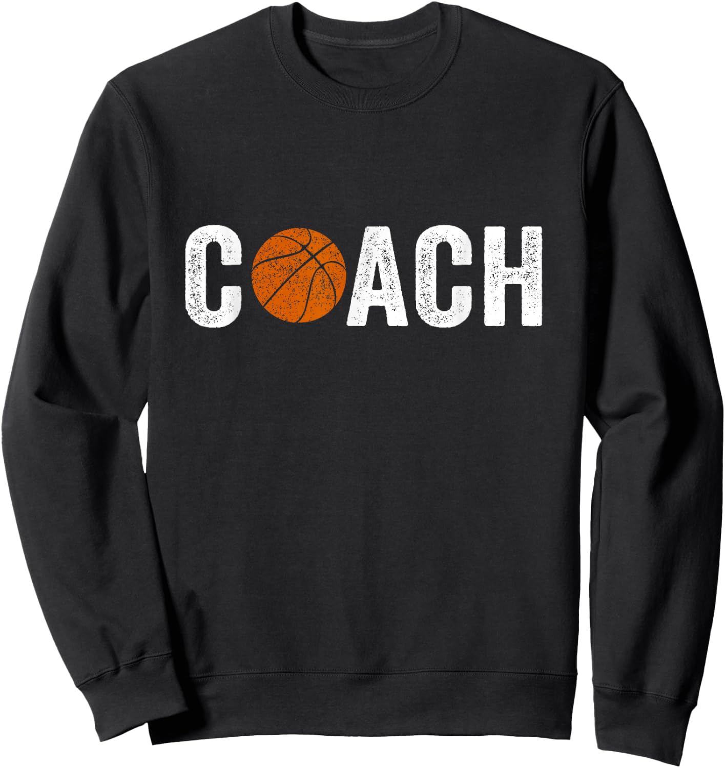 Gifts Basketball Coaches Appreciation - Basketball Coach Sweatshirt - Sweatshirt | Black