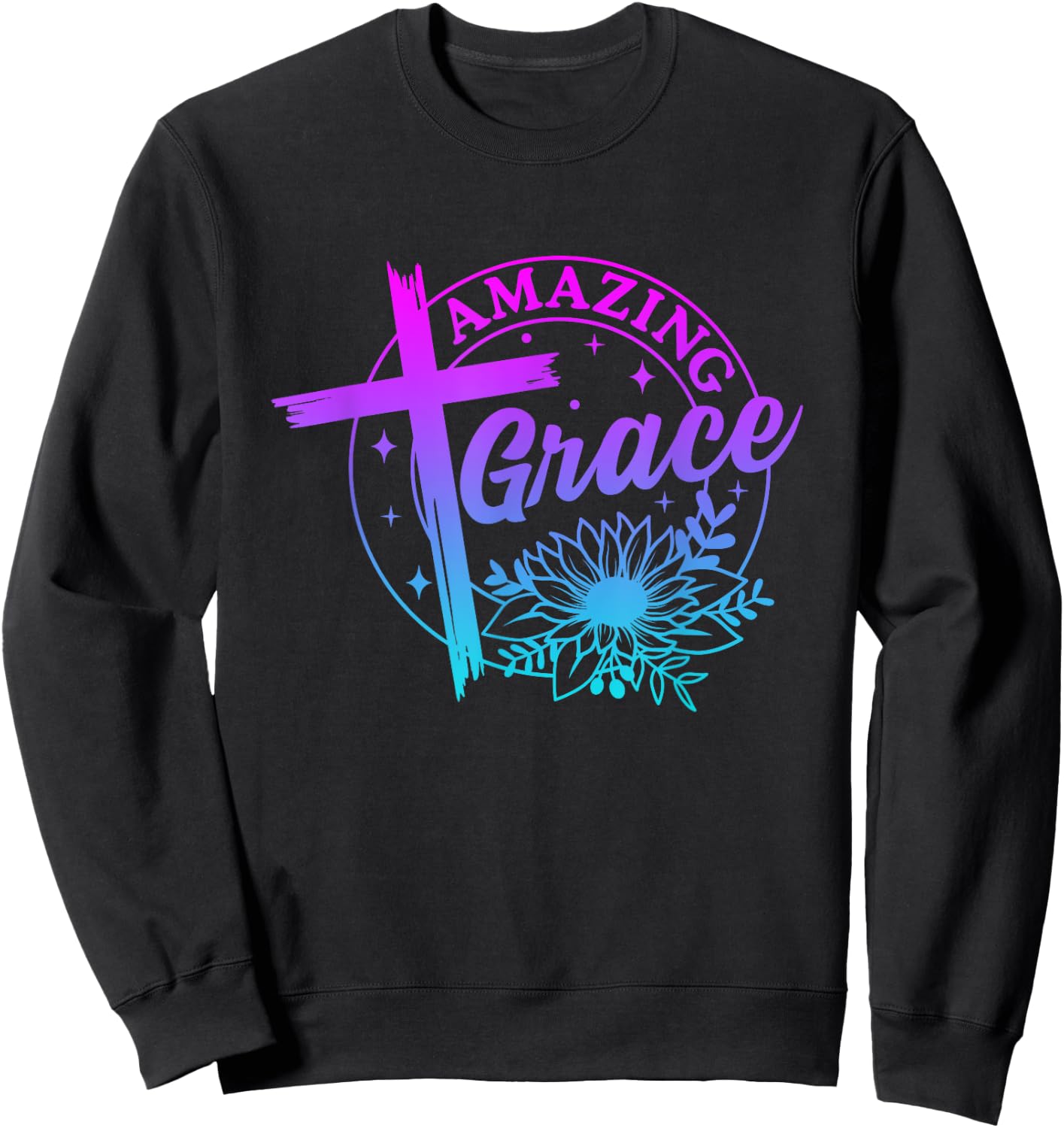 Amazing Grace Christian Cross Sunflower Funny Chrisitan pray Sweatshirt - Sweatshirt | Black