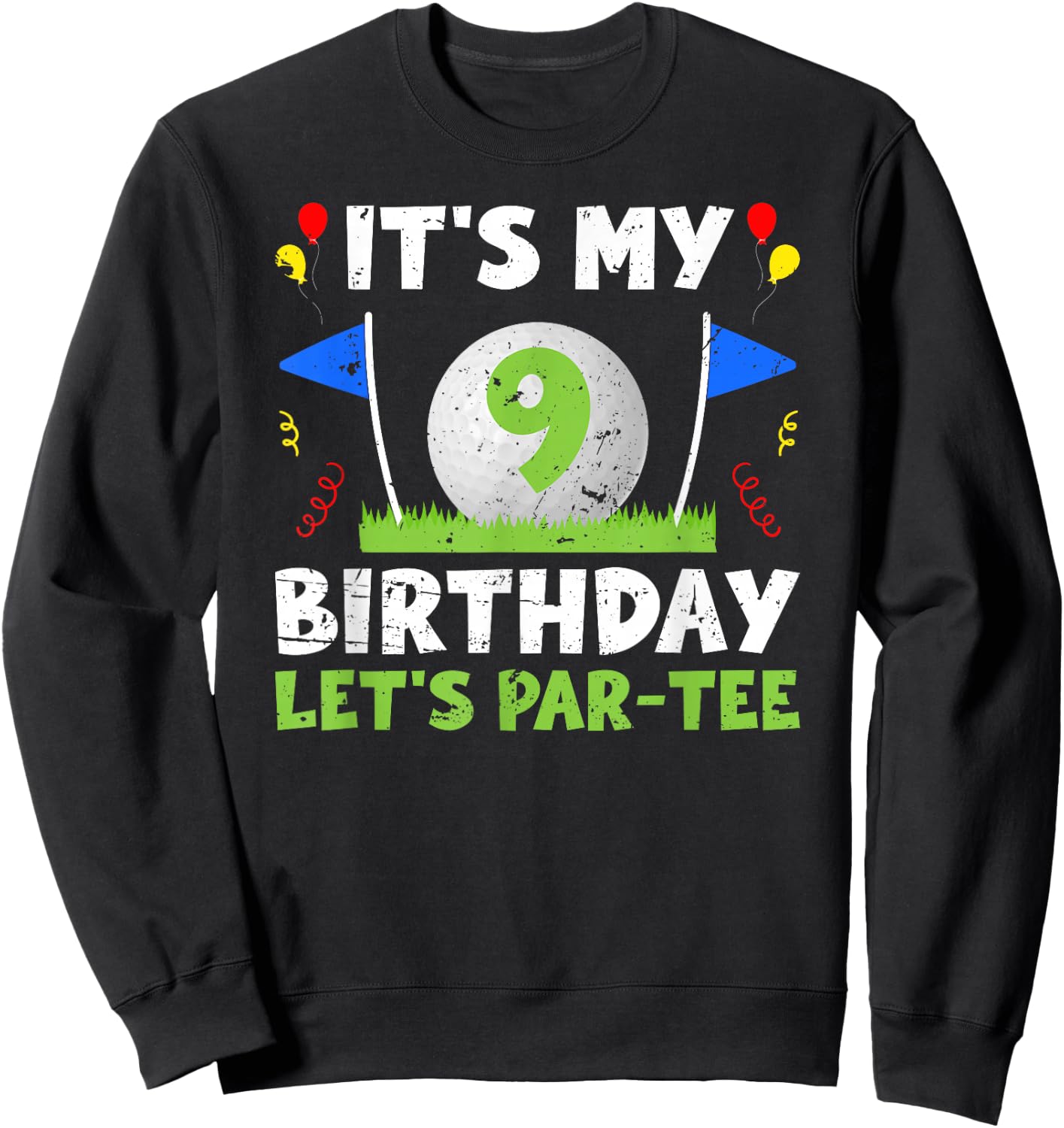 9th Birthday Party Golf Boy Nine Year Old Golfer Sweatshirt - Sweatshirt | Black