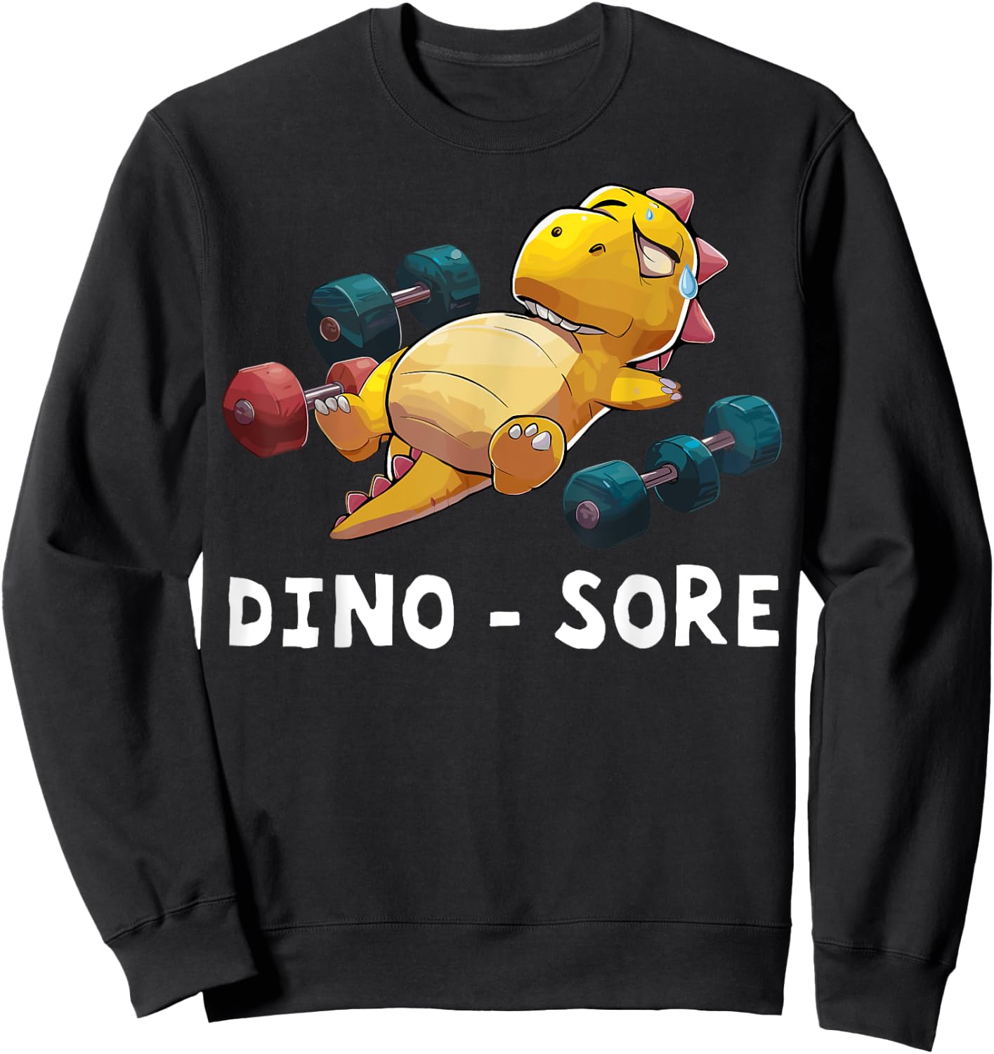 Dino - Sore Funny Dinosaur Workout Gym Fitness Workout Sweatshirt - Sweatshirt | Black