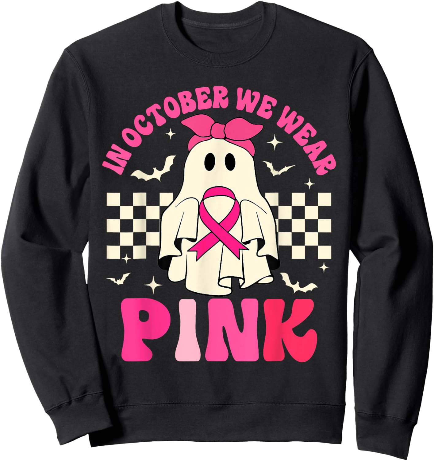 October We Wear Pink Halloween Ghost Breast Cancer Awareness Sweatshirt - Sweatshirt | Black