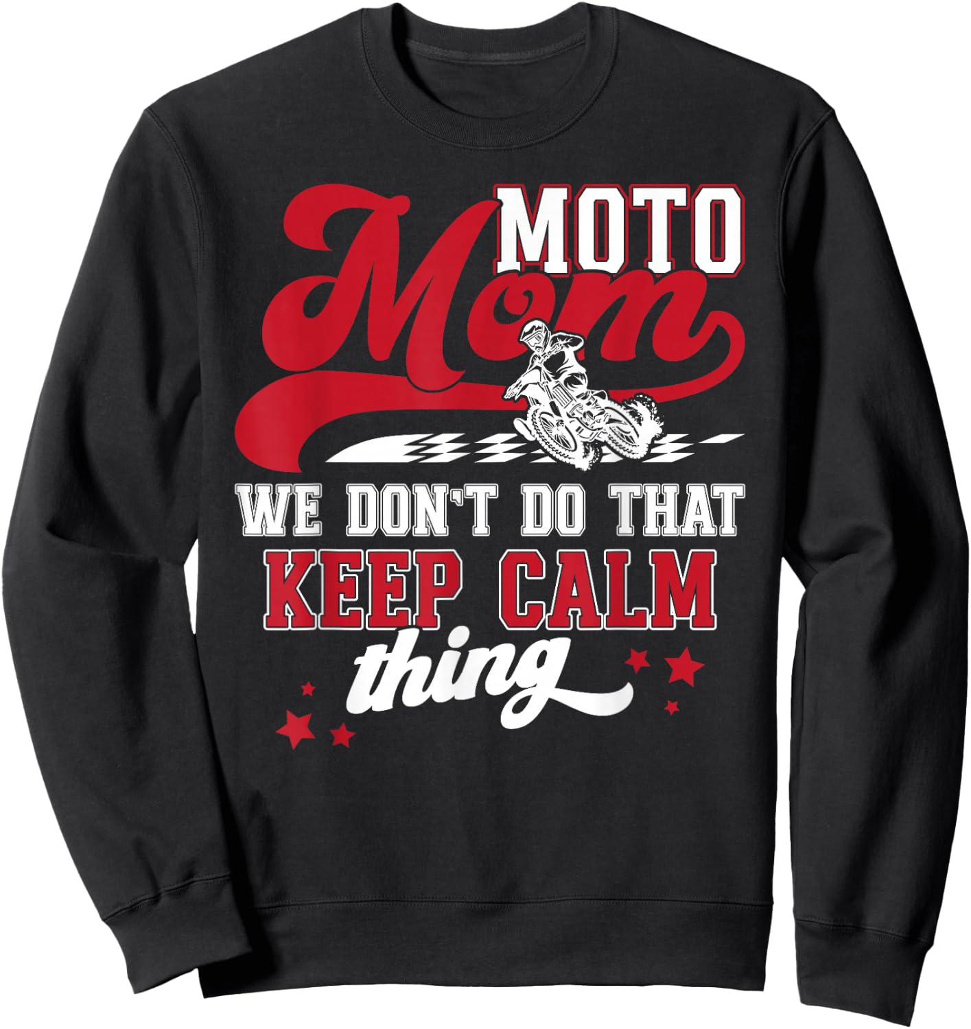 Moto Mom Funny Motocross Mom Motocross Rider Mama Sweatshirt - Sweatshirt | Black