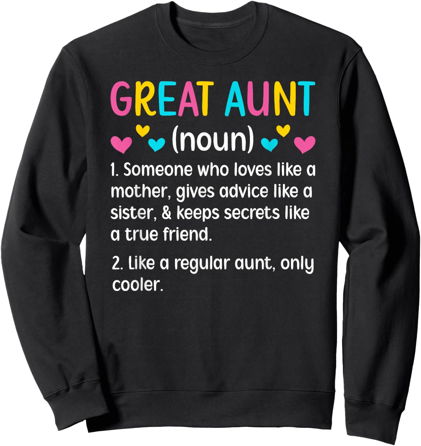 Great Aunt Definition Great Auntie Sweatshirt - Sweatshirt | Black
