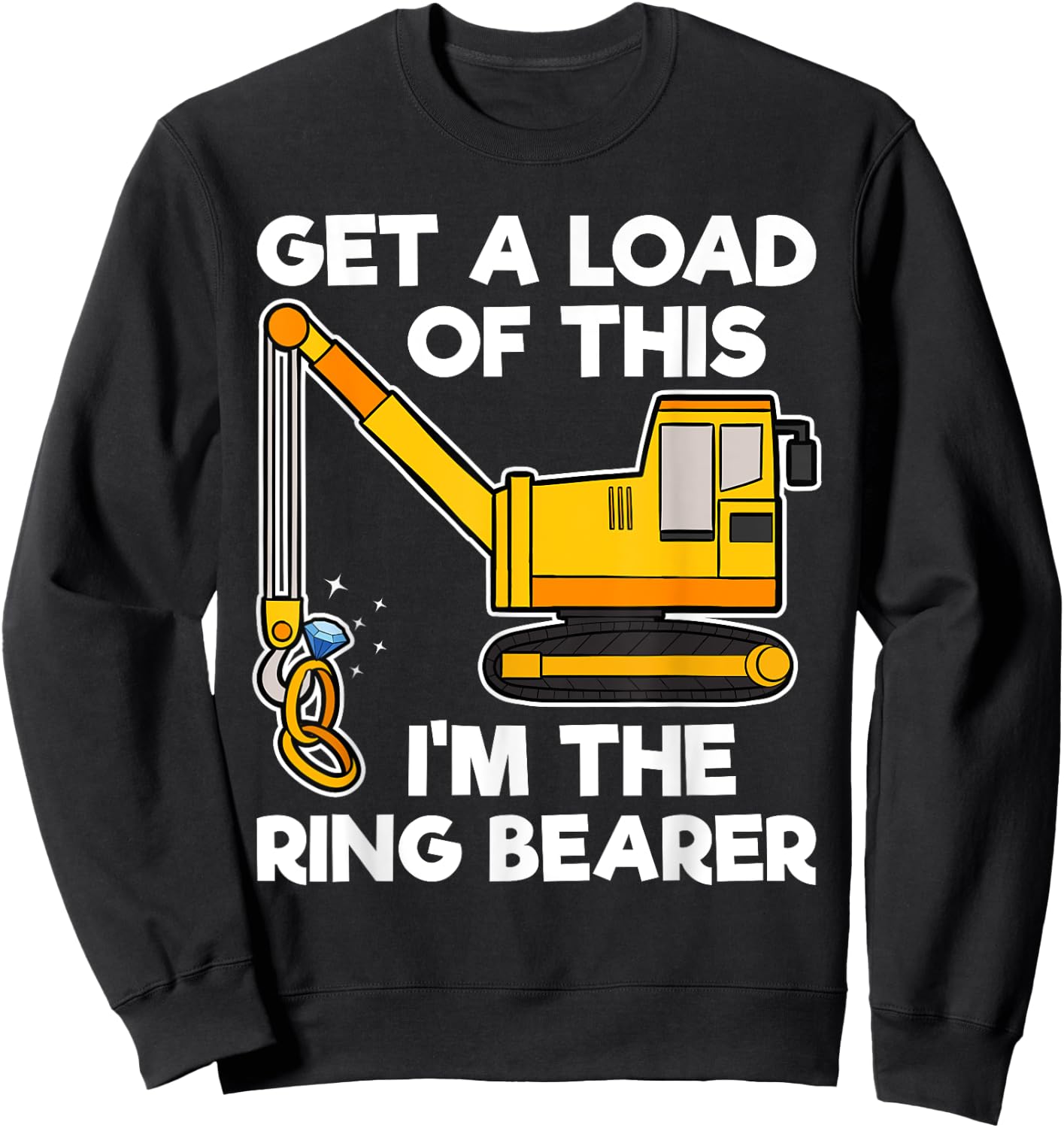 Get A Load Of This I'm The Ring Bearer Wedding Gift Sweatshirt - Sweatshirt | Black
