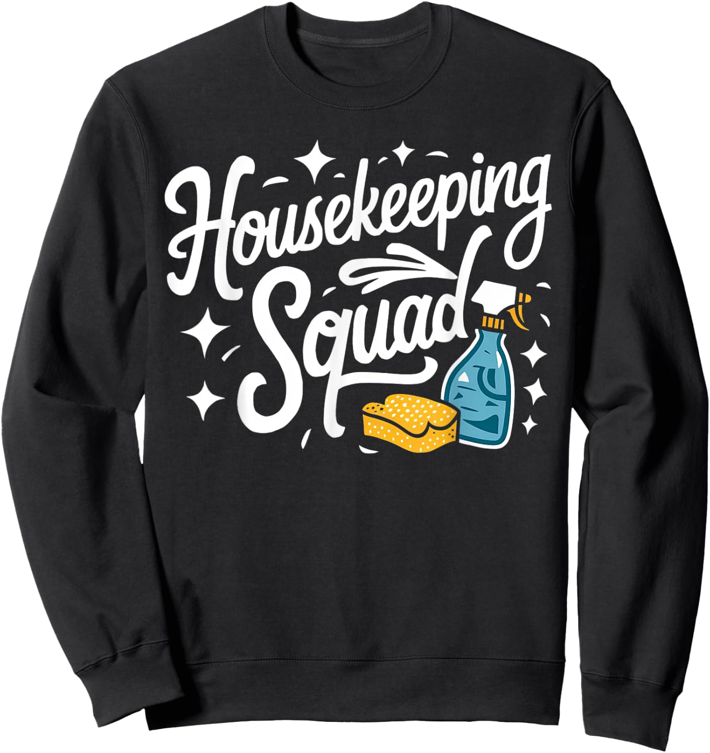 Housekeeping Squad Family Team House Cleaner Sweatshirt - Sweatshirt | Black