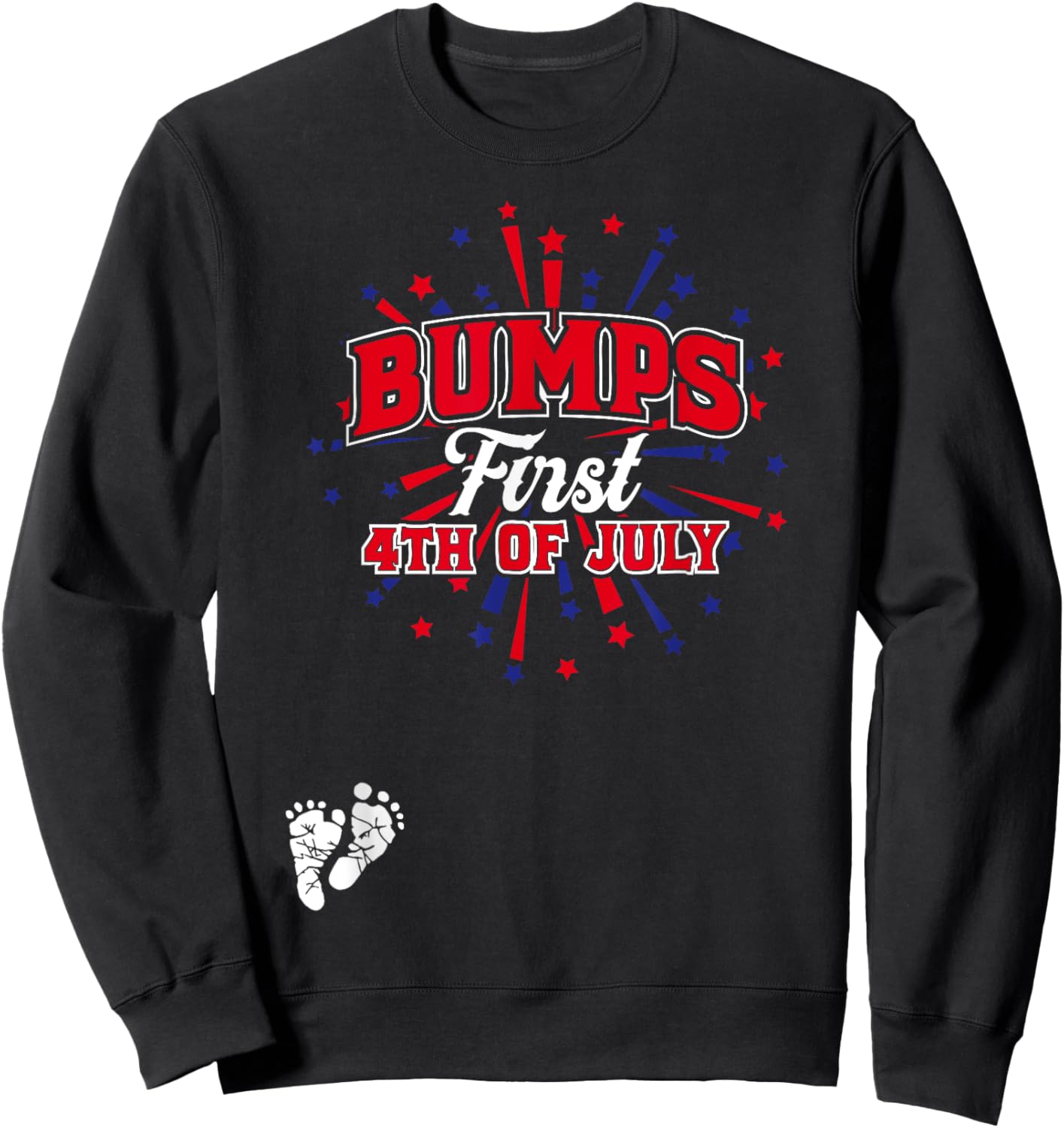 Bumps First 4th of July T Shirt Funny Pregnancy Announcement Sweatshirt - Sweatshirt | Black