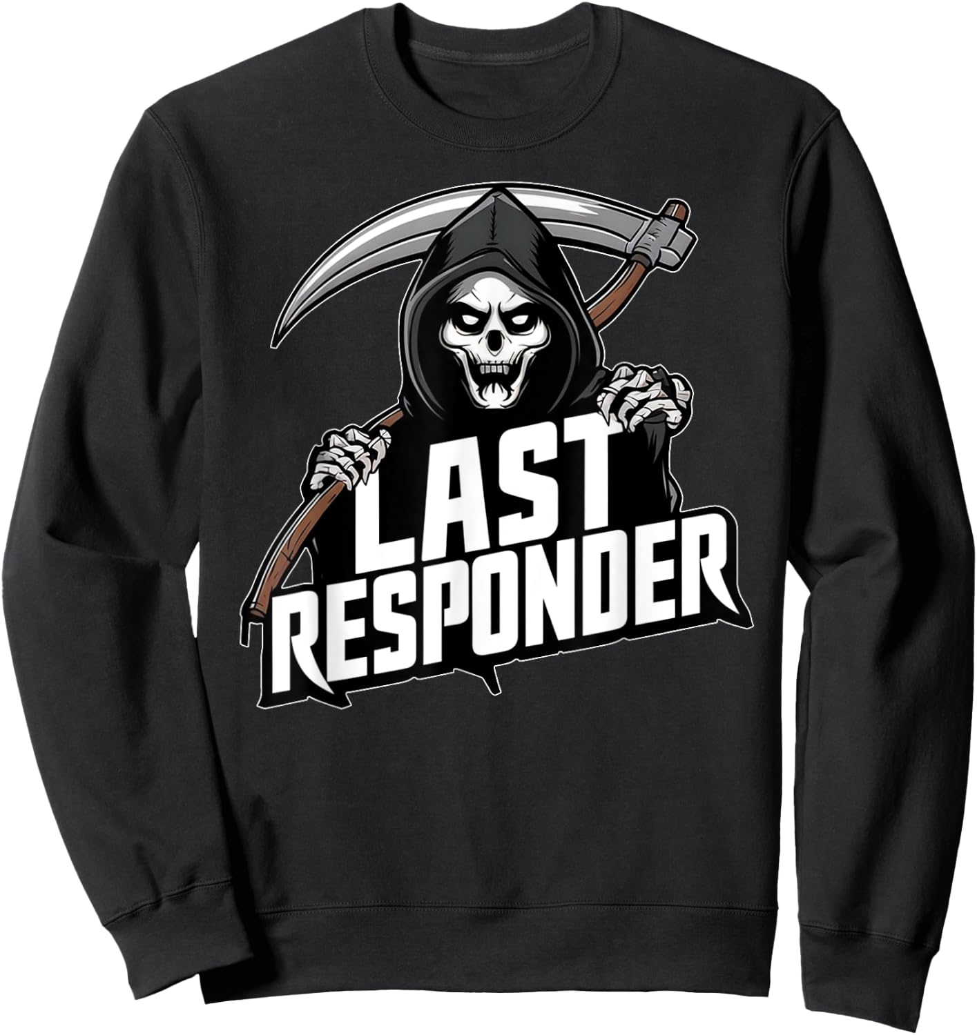 Grim Reaper Funny Dark Meme Mortician Last Responder Vintage Sweatshirt - Sweatshirt | Black