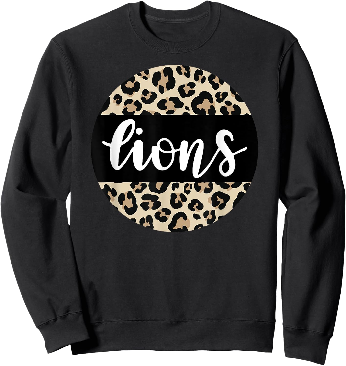 Leopard Print Lions Team Mascot School Spirit Game Night Sweatshirt - Sweatshirt | Black