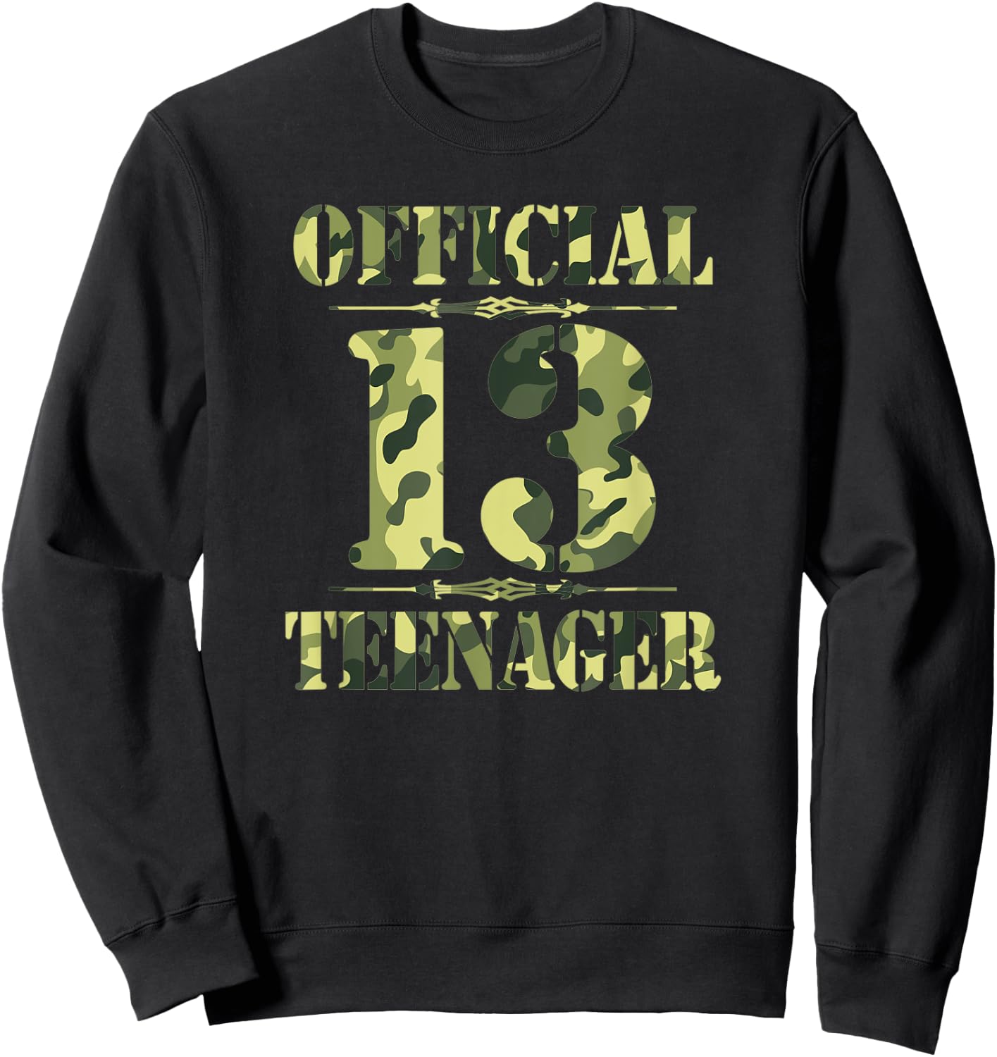 Official Teenager Teen 13th Birthday Thirteen Camo Hunting Sweatshirt - Sweatshirt | Black