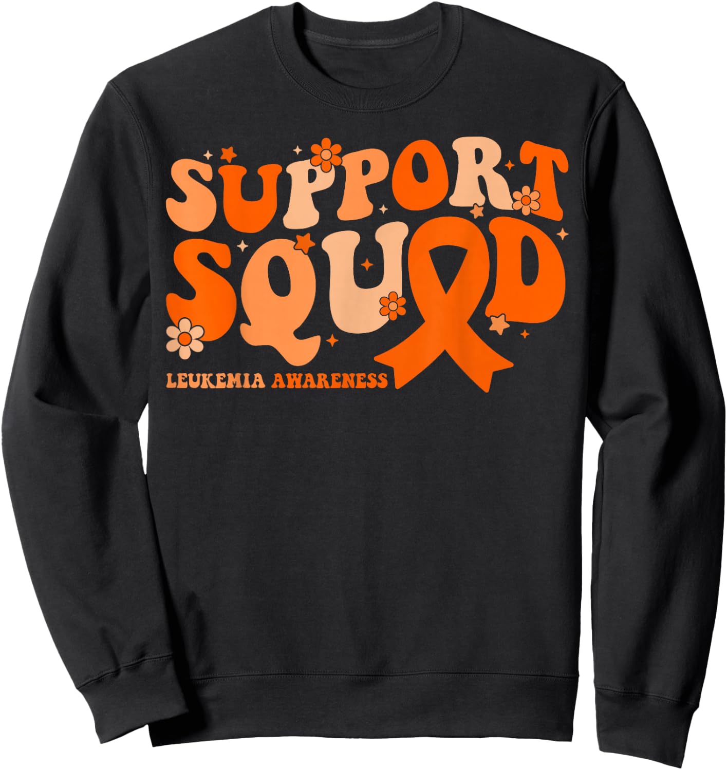 Support Squad Orange Ribbon Leukemia Blood Cancer Awareness Sweatshirt - Sweatshirt | Black