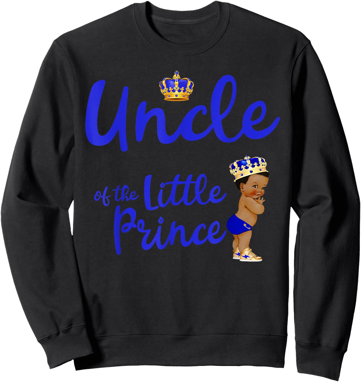 Uncle Of The Birthday Prince Boy Bday Party Idea Sweatshirt - Sweatshirt | Black