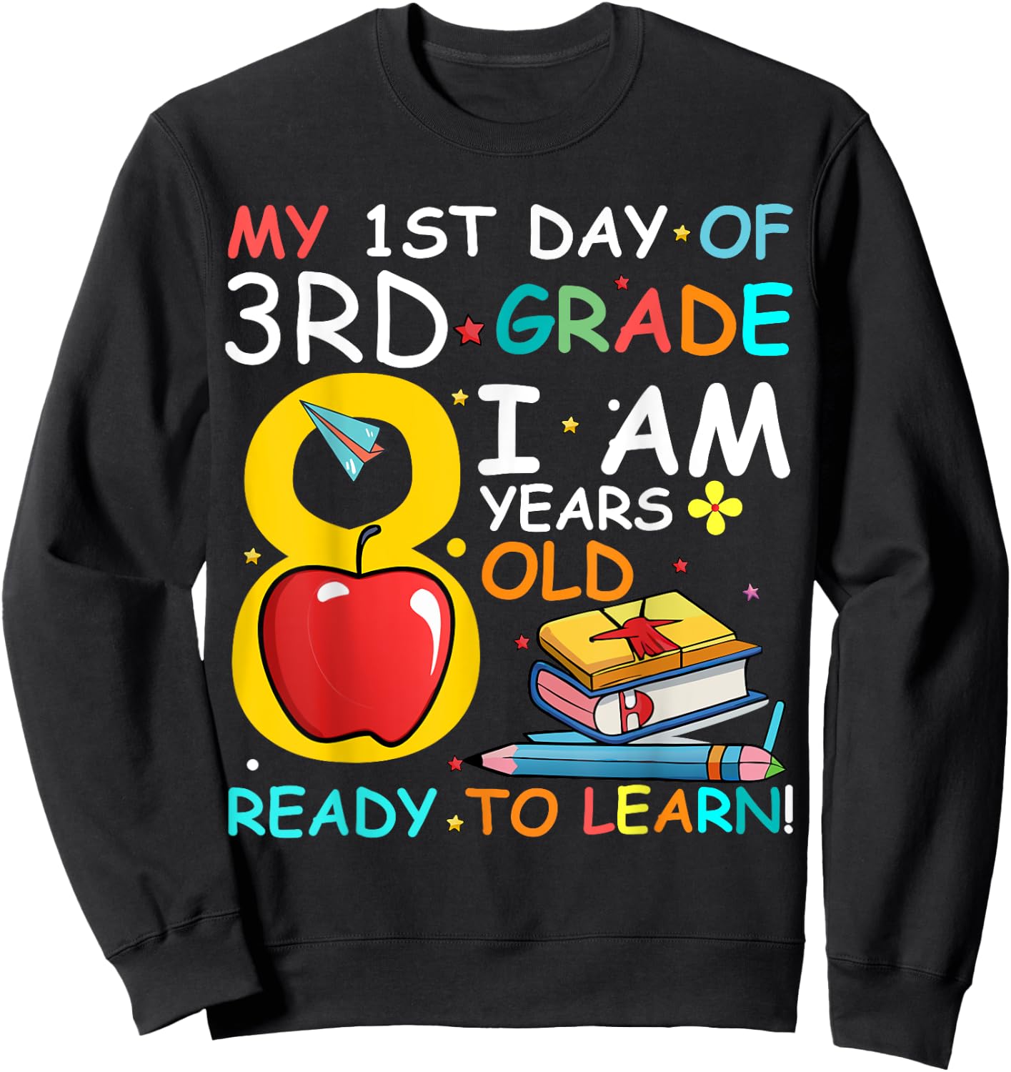 First Day Of 3rd Grade Boys Girls Back To School Sweatshirt - Sweatshirt | Black